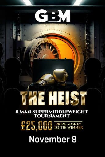 GBM Presents: The Heist