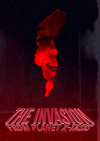 The Invasion from Planet X-tasis