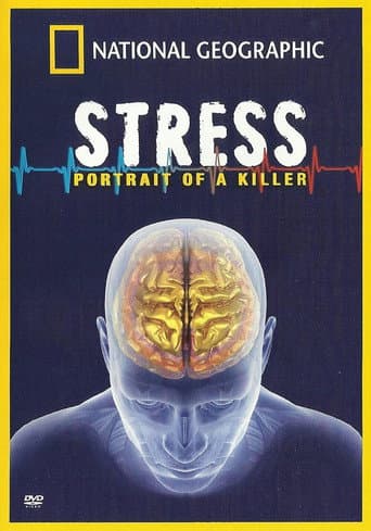 Stress: Portrait of a Killer