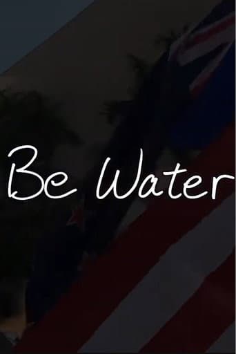 Be Water