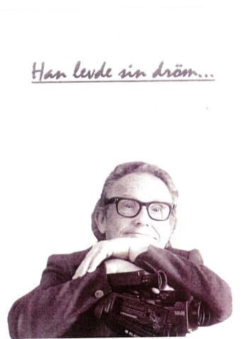 Han levde sin dröm