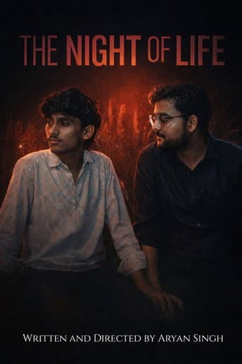 The Night of Life: Before You Think About It