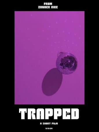 Trapped