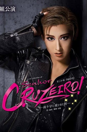 Senhor Cruzeiro! –A Man Loved by the Southern Cross–