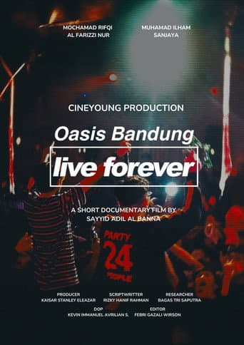 Oasis Bandung Live Forever