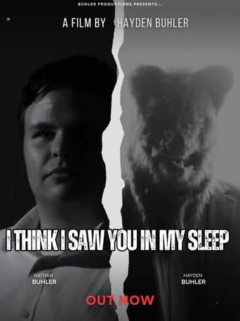 I Think I Saw You In My Sleep