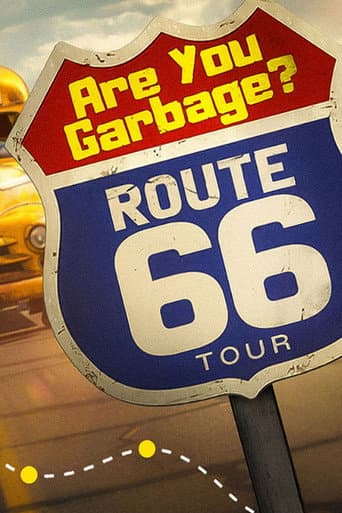 Are You Garbage: Route 66 Tour