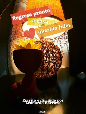 Regresa pronto a casa, querido Jules