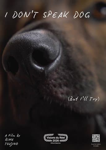 I Don't Speak Dog (But I'll Try)