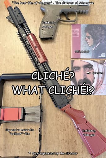 Cliché? What Cliché!?