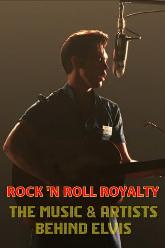 Rock 'N Roll Royalty - The Music & Artists Behind Elvis