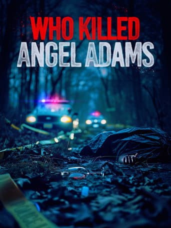 Who Killed Angel Adams?