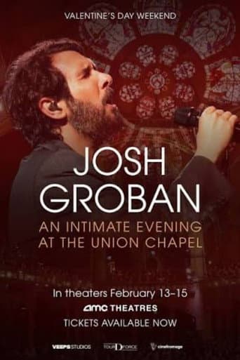 Josh Groban: An Intimate Evening at The Union Chapel