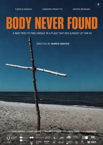 BODY NEVER FOUND