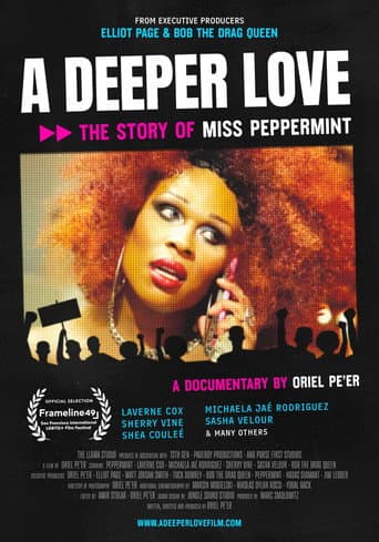 A Deeper Love: The Story of Miss Peppermint