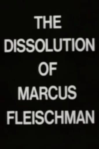 The Dissolution of Marcus Fleischman