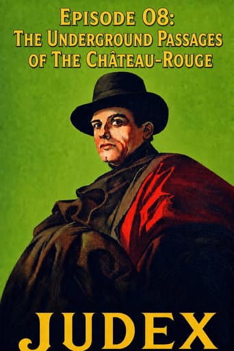 Judex (Episode 08): The Underground Passages of the Château-Rouge