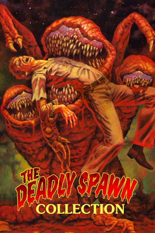 Deadly Spawn Collection