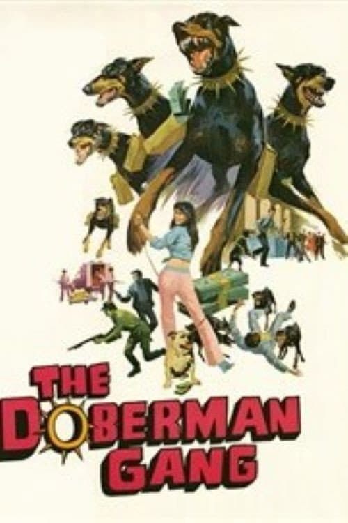 The Doberman Gang Collection