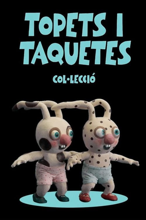 Topets i Taquetes - Col·lecció