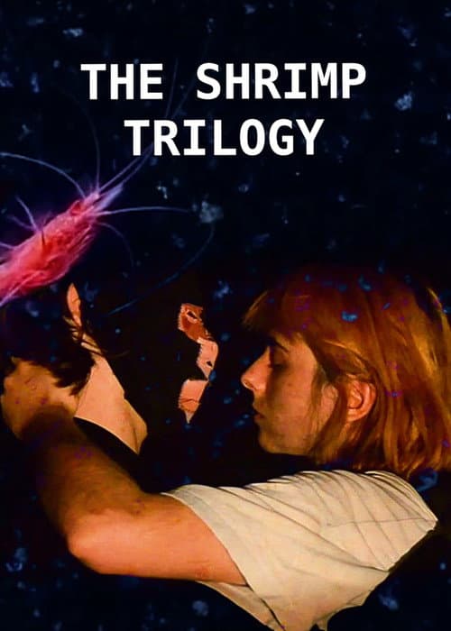THE SHRIMP TRILOGY