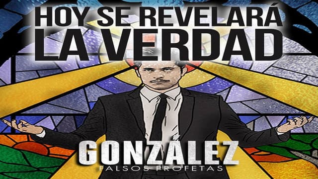González: The False Prophet