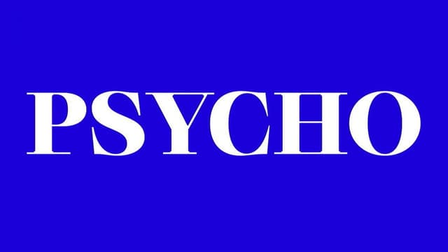 Psycho