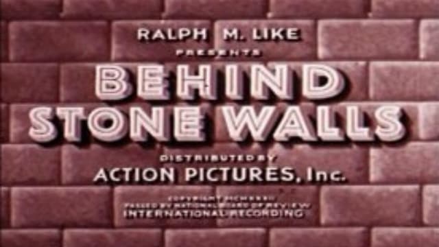 Behind Stone Walls