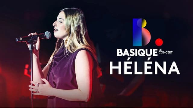 Helena - Basique, le concert