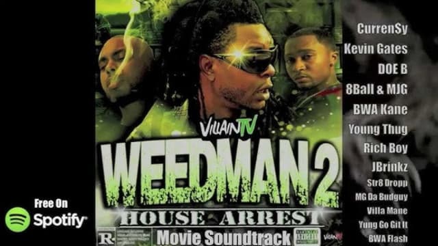 Weed Man 2 House Arrest