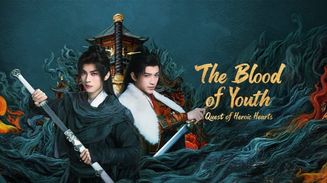 The Blood of Youth: Quest of Heroic Hearts