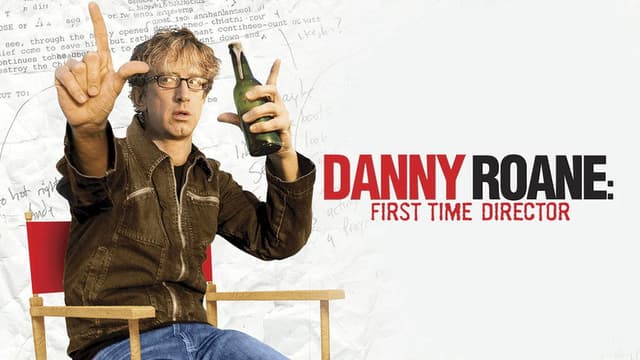 Danny Roane: First Time Director