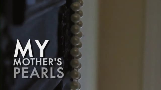 My Mother's Pearls
