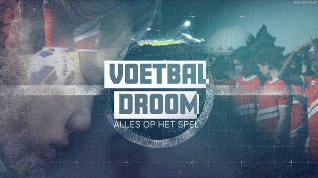 Voetbaldroom: Alles Op Het Spel