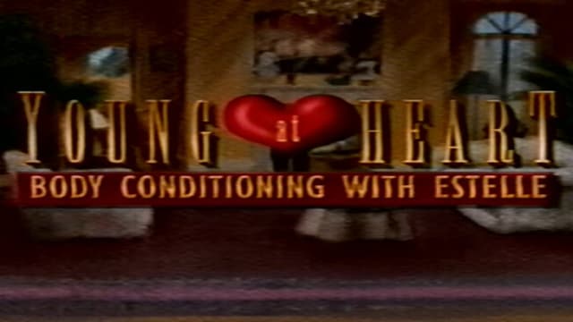 Young at Heart: Body Conditioning with Estelle