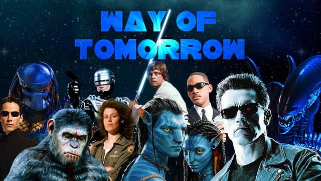 Way of Tomorrow: The Evolution of Science Fiction Movies