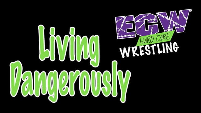 ECW Living Dangerously 1999