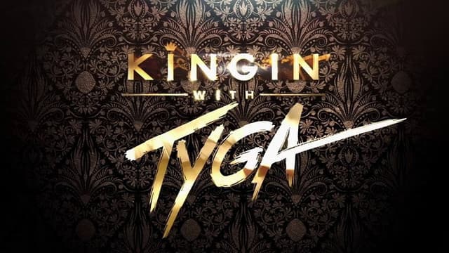 Kingin' with Tyga