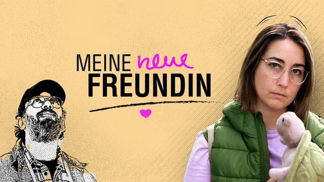 Meine neue Freundin