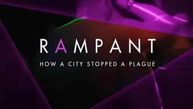 Rampant: How A City Stopped A Plague