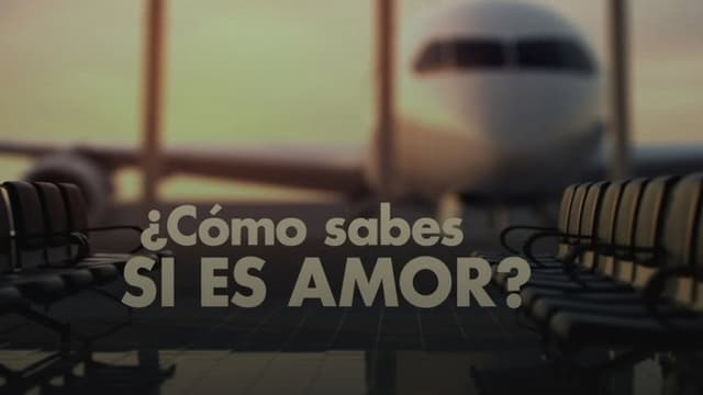 ¿Cómo sabes si es amor?