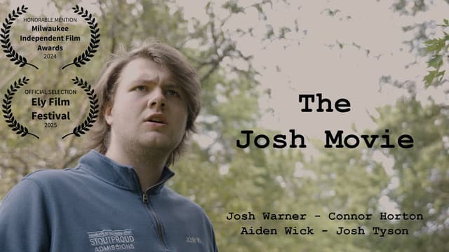 The Josh Movie