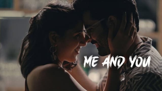 Me and You