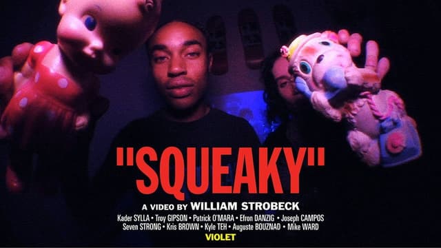 "Squeaky"