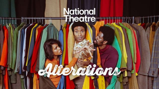 National Theatre Live: Alterations