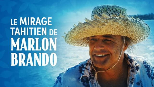 Marlon Brando's Tahitian Mirage