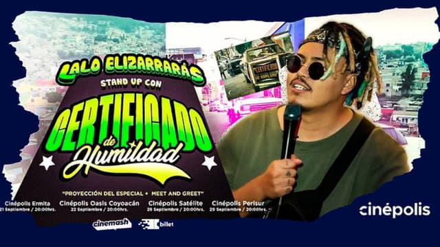 Lalo Elizarrarás: Show Con Certificado De Humildad