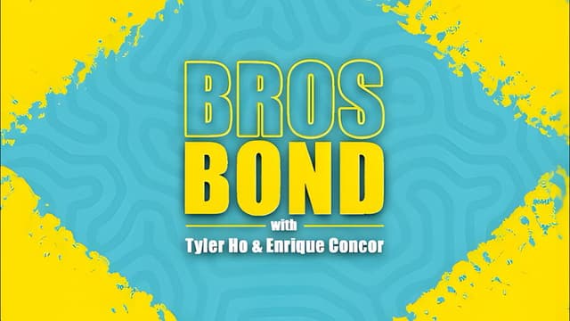 Bros Bond