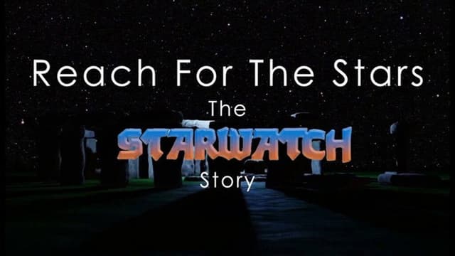 Reach for the Stars: The Starwatch Story
