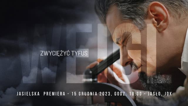 Weigl - zwyciężyć tyfus